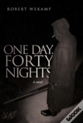 One Day, Forty Nights