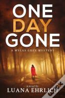 One Day Gone