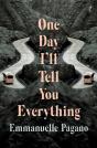 One Day I'Ll Tell You Everything - Preview