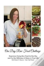 One Day Raw Food Challenge