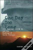 One Day Too Long