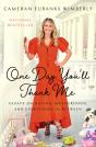 One Day You'Ll Thank Me - Preview