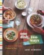 One Dish, Two Ways - Preview