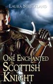 One Enchanted Scottish Knight