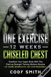 Capa do artigo One Exercise, 12 Weeks, Chiseled Chest