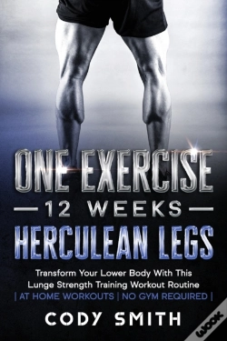 Capa do artigo One Exercise, 12 Weeks, Herculean Legs
