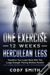Capa do artigo One Exercise, 12 Weeks, Herculean Legs