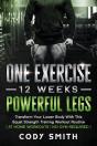 One Exercise, 12 Weeks, Powerful Legs - Preview