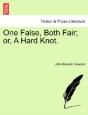 One False, Both Fair; Or, A Hard Knot. - Preview
