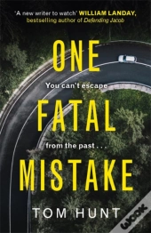 One Fatal Mistake