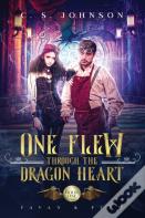 One Flew Through The Dragon Heart