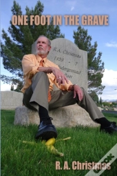 One Foot In The Grave