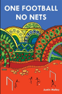 One Football, No Nets - Preview