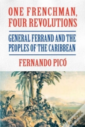 One Frenchman, Four Revolutions