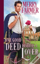 One Good Deed Deserves A Lover