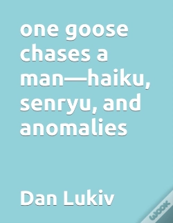 Capa do artigo One Goose Chases A Man-Haiku, Senryu, And Anomalies