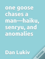 Capa do artigo One Goose Chases A Man-Haiku, Senryu, And Anomalies