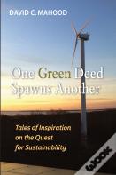 One Green Deed Spawns Another