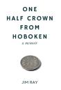 One Half Crown From Hoboken - Preview