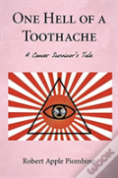 One Hell Of A Toothache