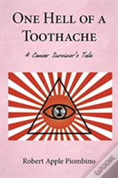 One Hell Of A Toothache
