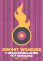 One-Hit.Wonders, Y Otras Estrellas Del Pop Olvidadas - Preview