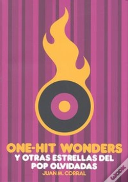 Capa do artigo One-Hit.Wonders, Y Otras Estrellas Del Pop Olvidadas