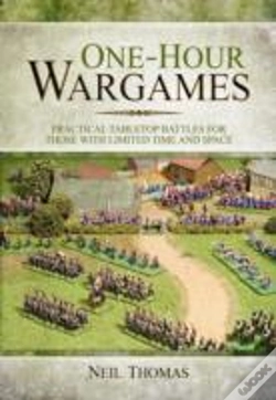 Capa do artigo One-Hour Wargames: Practical Tabletop Battles For Those With Limited Time And Space