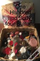One Hundred And Sixty-Four Buttons