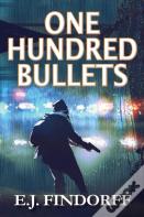 One Hundred Bullets