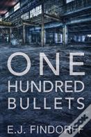 One Hundred Bullets