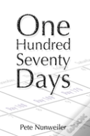 One Hundred Seventy Days