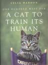 One Hundred Ways For A Cat To Train Its Human
