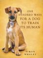 One Hundred Ways For A Dog To Train Its Human - Preview