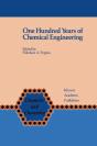 One Hundred Years Of Chemical Engineering - Preview