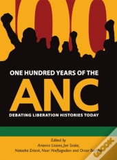 One Hundred Years Of The Anc