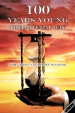Capa do artigo One Hundred Years Young The Natural Way