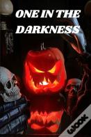 One In The Darkness