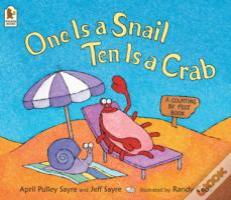 One Is A Snail, Ten Is A Crab