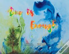 One Is Enough
