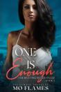 One Is Enough - Preview