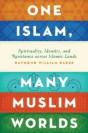 One Islam, Many Muslim Worlds - Preview
