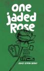 One Jaded Rose - Preview
