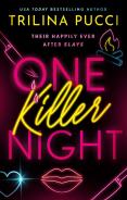 One Killer Night