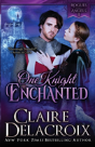One Knight Enchanted - Preview