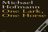One Lark, One Horse