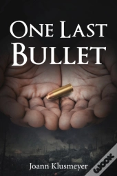 One Last Bullet