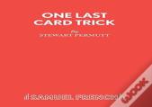 One Last Card Trick