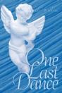 One Last Dance - Preview