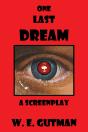One Last Dream: A Screenplay - Preview